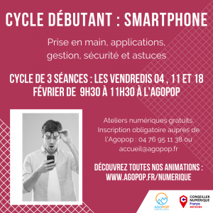 Numérique : cycle débutant smartphone @ Agopop, Maison des habitants