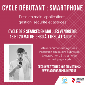 Numérique : cycle débutant smartphone @ Agopop, Maison des habitants