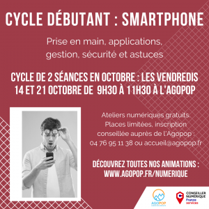 Numérique : cycle débutant smartphone @ Agopop, Maison des habitants