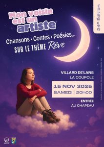 Mon Voisin est un Artiste : Rêve @ Villard de Lans, La Coupole