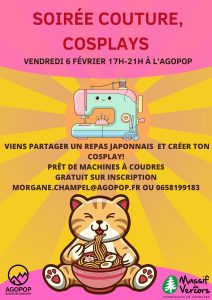 Soirée Mangas, Couture, Cosplay @ Agopop - Maison des Habitants